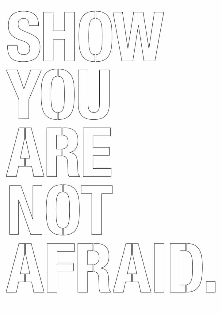 Die RLF “SHOW YOU ARE NOT AFRAID” Schablone zum Runterladen und Markieren eurer Orte der Revolution