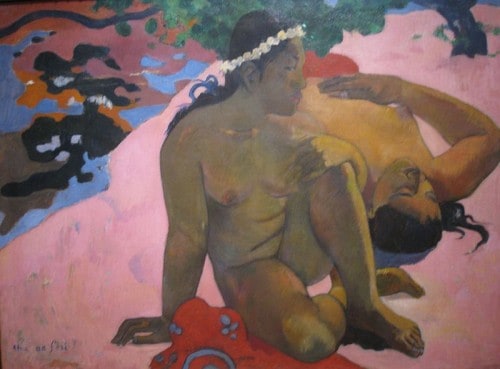 "What, are you Jealous?" von Paul Gaugin (1892)