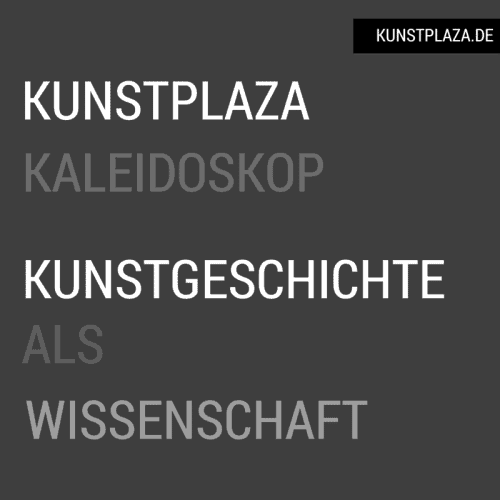 Kaleidoskop: Kunstgeschichte als Wissenschaft