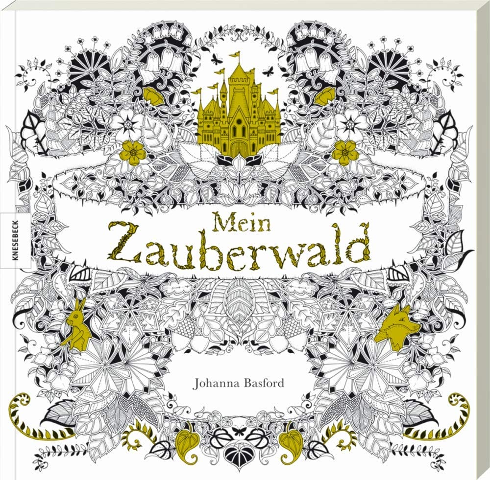 Mein Zauberwald von Johanna Basford: Ausmalbuch für Erwachsene zum Entspannen und Stress abbauen