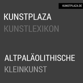 Kunsplaza Kunstgeschichte - Altpaläolithische Kleinkunst