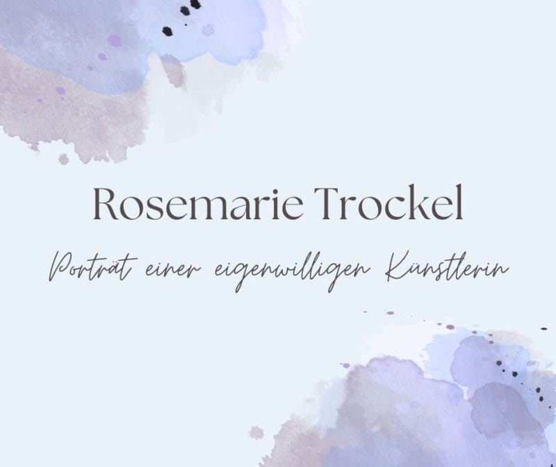 Rosemarie Trockel: Porträt einer eigenwilligen Künstlerin