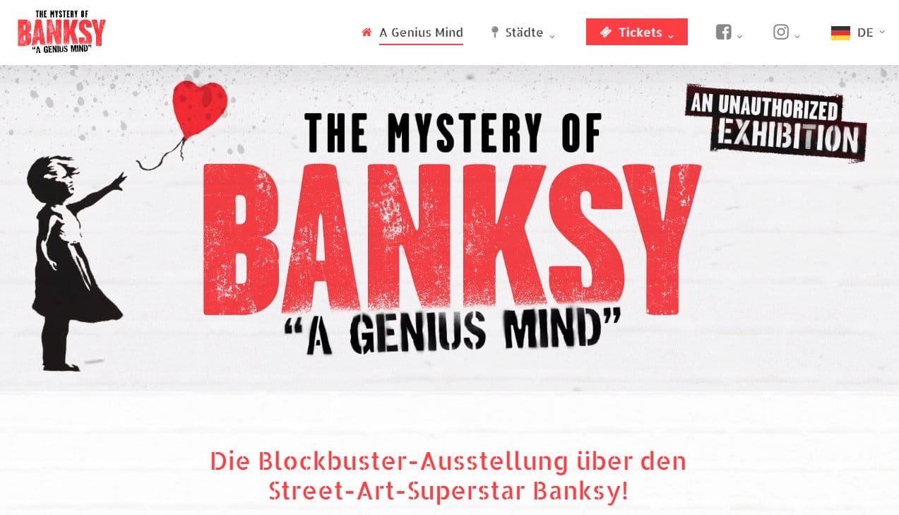 The Mystery of Banksy "A Genius Mind" - Die unauthorisierte Blockbuster-Ausstellung über den Street-Art-Superstar Banksy