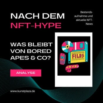 Was bleibt vom NFT-Hype? Digitale Kunstwerke im Wertverfall