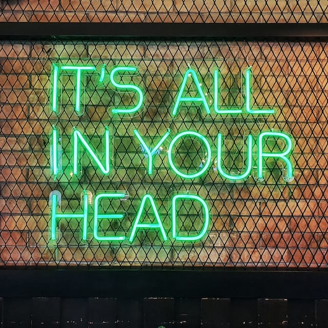 It's all in your head