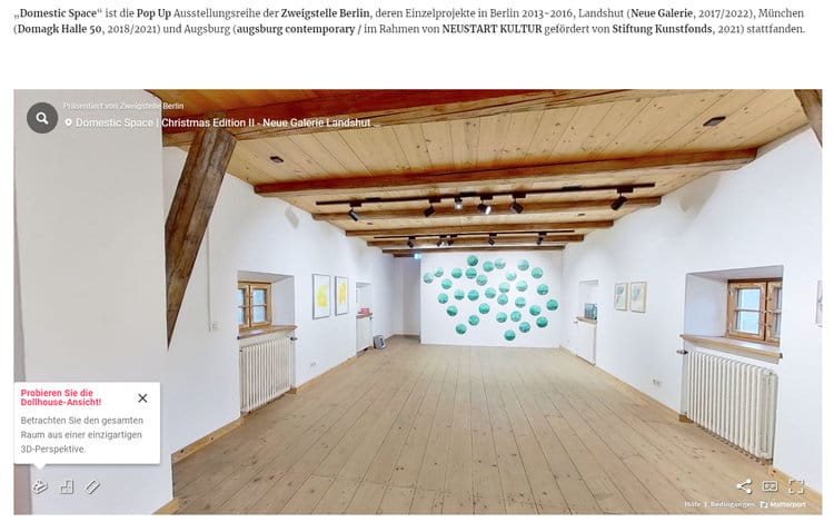 Ein Leben für die Zeitgenössische Kunst: Virtuelle Rundgänge in der Zweigstelle Berlin Galerien 20. jahrhundert Die Zweigstelle Berlin präsentierte vom 25. November 2022 bis 1. Januar 2023 mit „Domestic Space | Christmas Edition II" Auflagenkunst und Multiples von 27 Künstler:innen aus ihrem Portfolio in den Räumen der Neuen Galerie Landshut. Hier ein Screenshot der virtuellen 3D-Tour