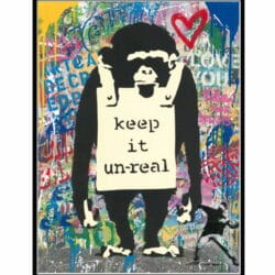 "Keep It Unreal" (2022) - Mixed Media von Streetart Ikone Mr. Brainwash