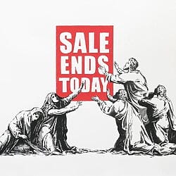 Socially critical street art &quot;sale ends (V2)&quot; (2017), signed by Banksy