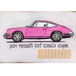 "Pure Vernunft darf niemals siegen" von Jan M. Petersen, Reproduktion auf Alu-Dibond